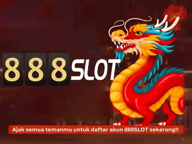 Trải nghiệm slot 888SLOT