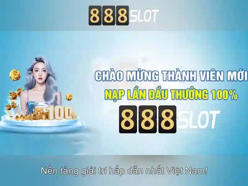 Trải Nghiệm Slot 888SLOT